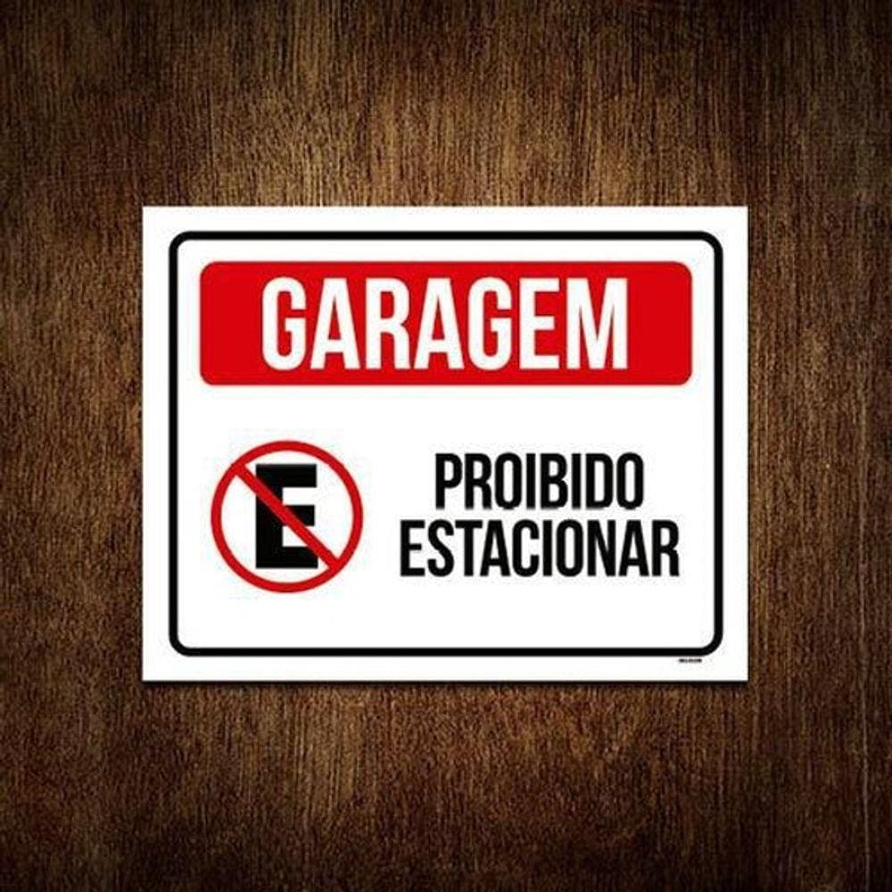 Placa De Sinalização - Garagem Proibido Estacionar 27X35