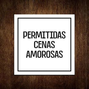 Placa Decorativa - Permitidas Cenas Amorosas 18X23