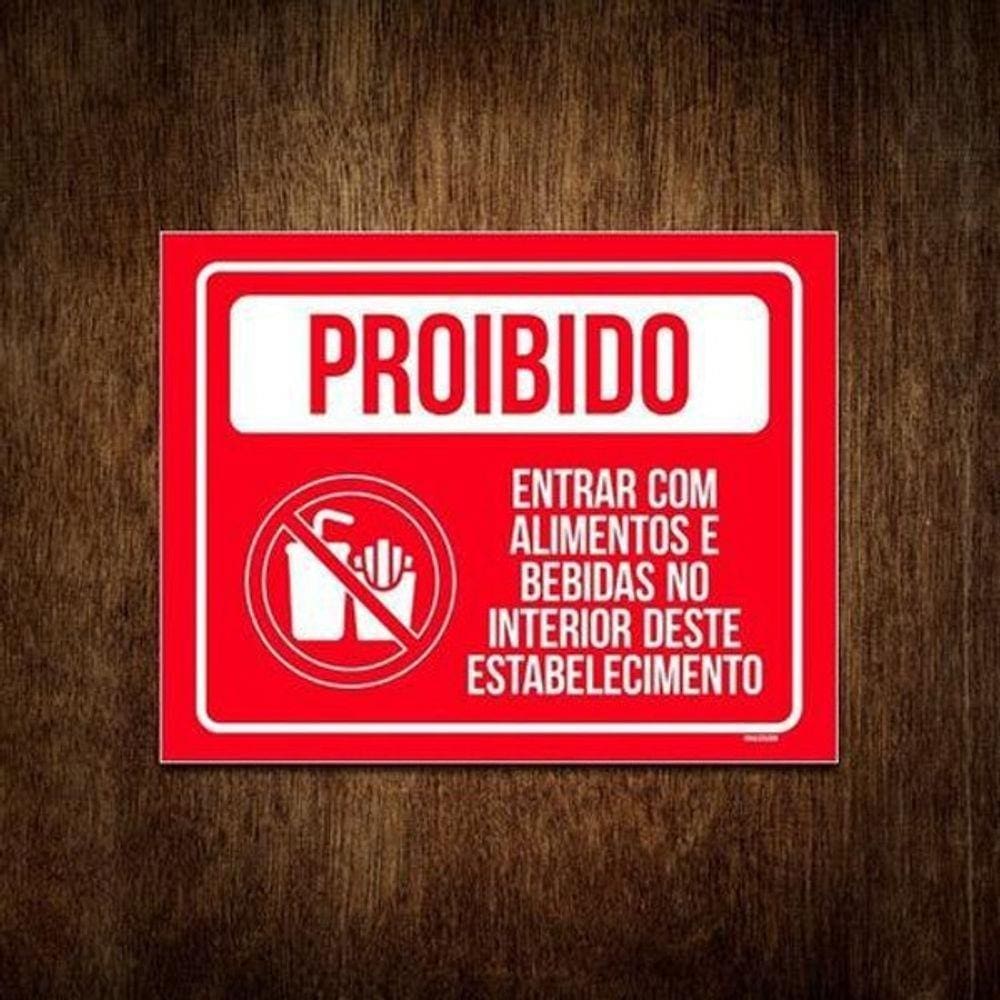 Placa Proibido Entrar Com Alimentos E Bebidas 36X46