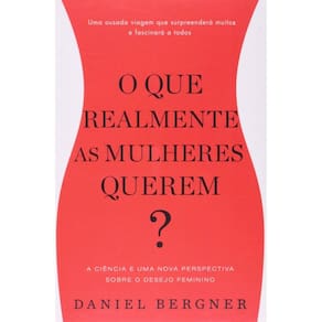 Que Realmente As Mulheres Querem