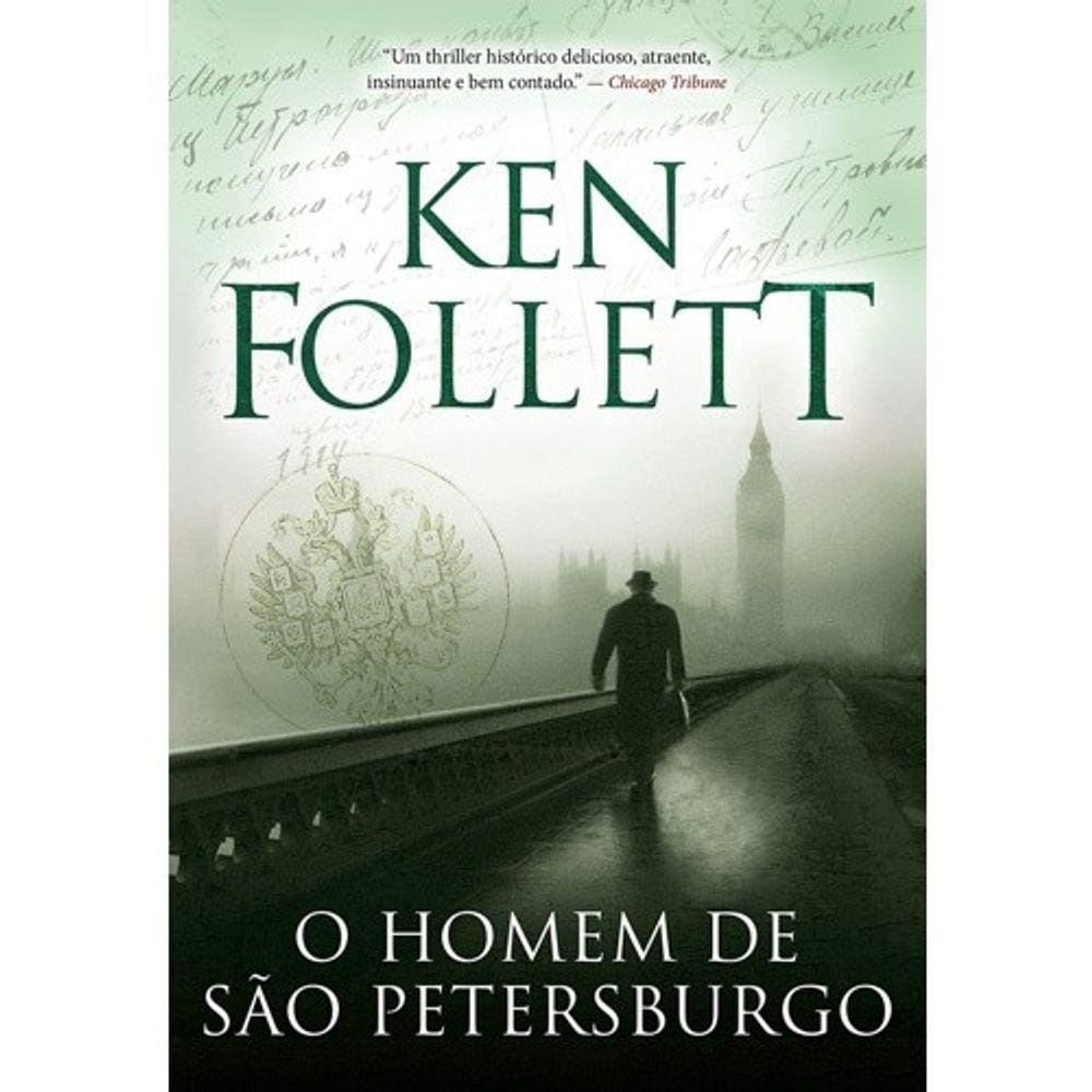 O Homem De São Petersburgo - Ken Follett