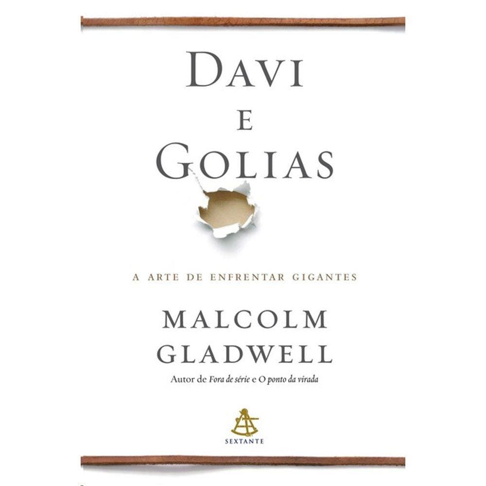 Davi E Golias A Arte De Enfrentar Gigantes