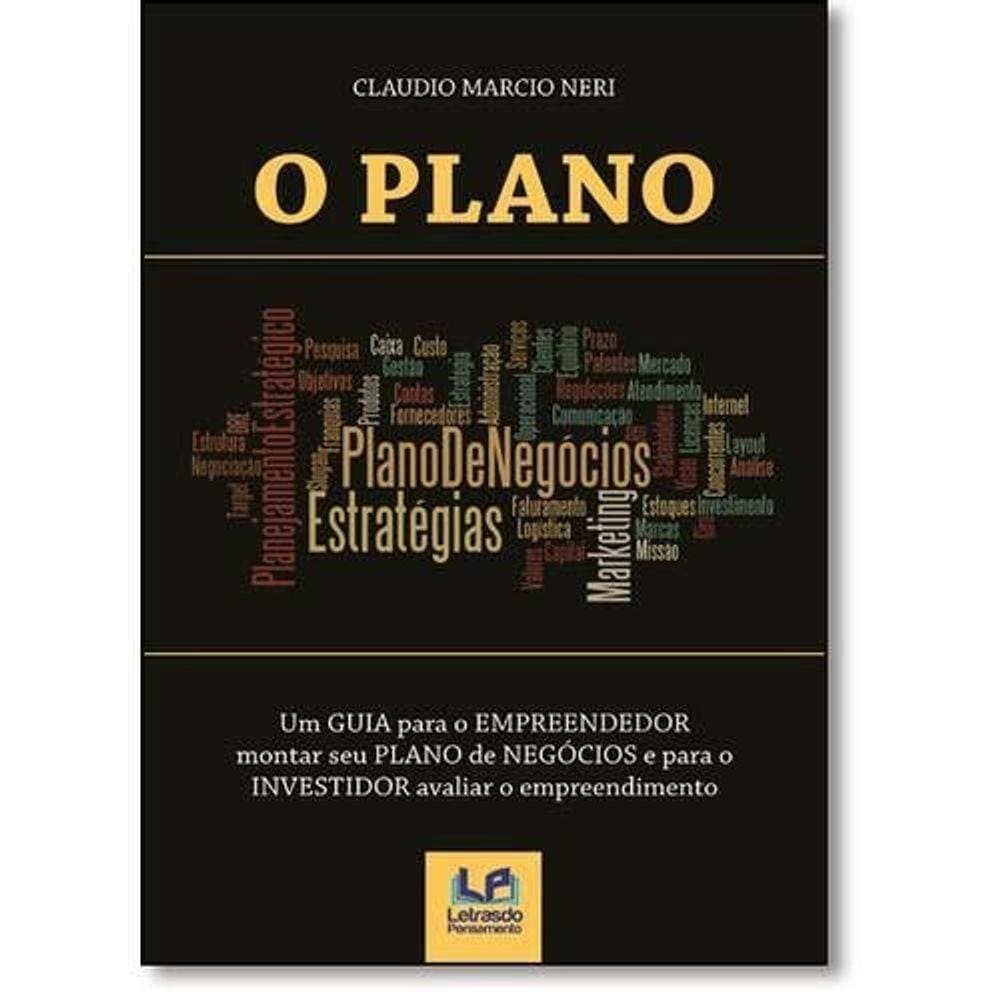 Plano, O - Planos De Negocios Estrategias Um Guia Para O Empreendedor Monta