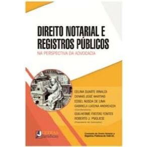 Direito Notarial E Registros Publicos - Na Perspectiva Da Advocacia