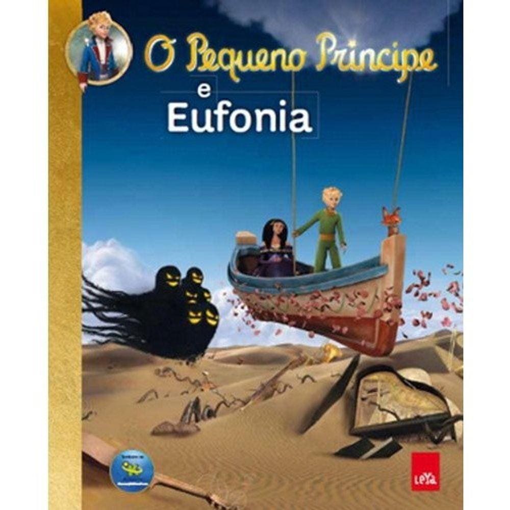 Pequeno Principe E Eufonia, O