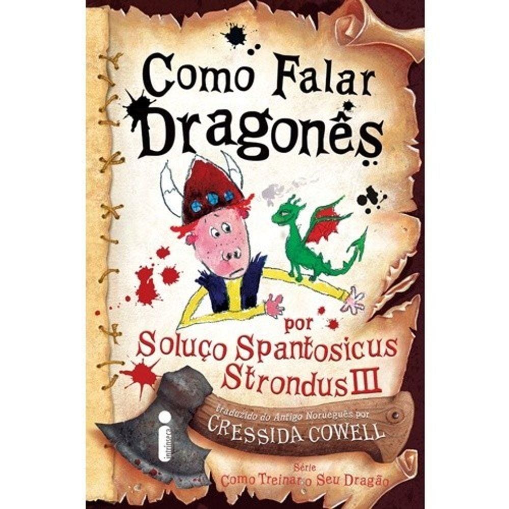 Como Falar Dragones - Por Soluco Spantosicus Strondus Iii - Col.Como Treina