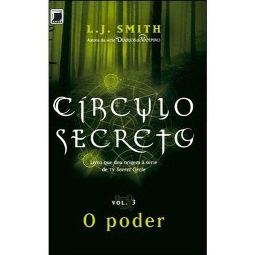 Poder, O - Circulo Secreto - Vol. 3