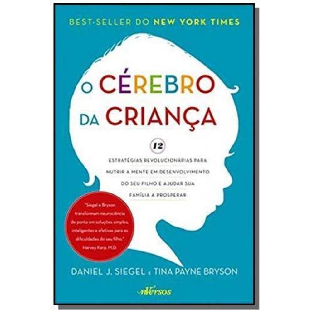 Cerebro Da Crianca O 12 Estrategias Revolucionaria