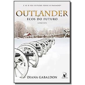 Outlander - Ecos Do Futuro - Livro 7