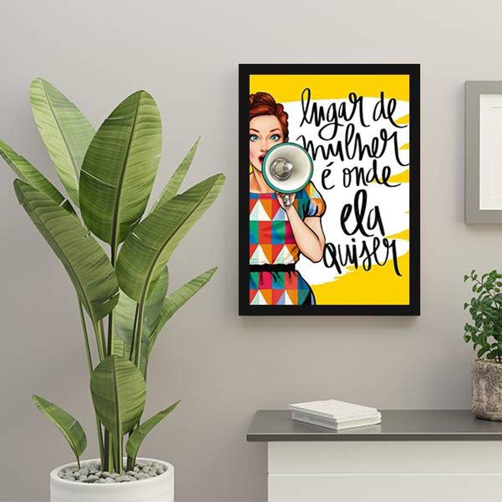 Quadro Decorativo Lugar De Mulher é Onde Ela Quiser