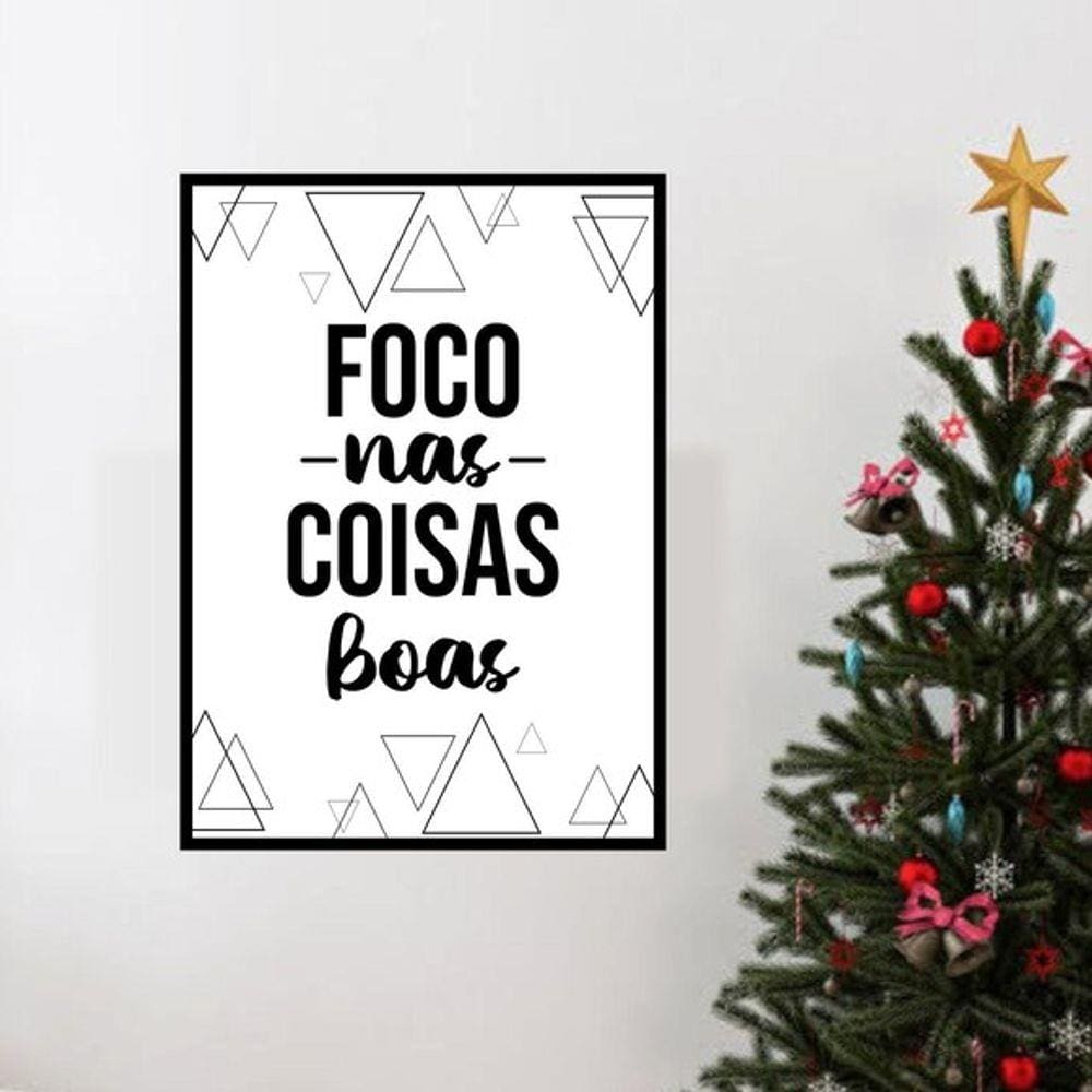 Quadro Decorativo Foco Nas Coisas Boas