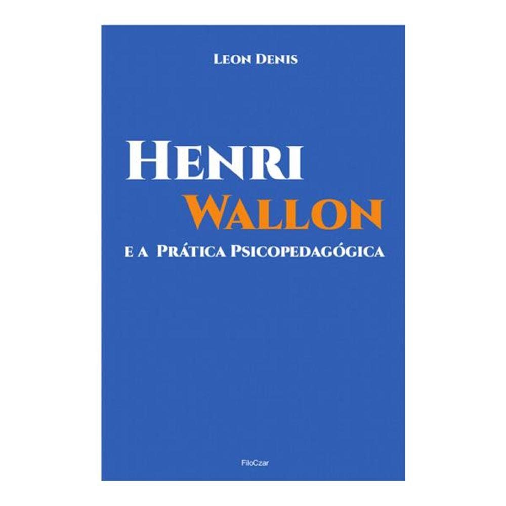 Henri Wallon e a prática psicopedagógica