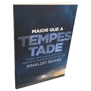 Livro Físico Maior que a Tempestade Rinaldo Seixas