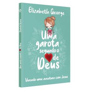 Uma Garota Segundo O Coração De Deus CPAD