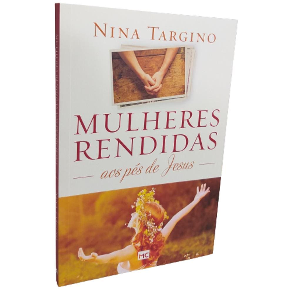 Livro Cristão Mulheres Rendidas aos Pés de Jesus N. Targino