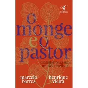 O Monge E O Pastor