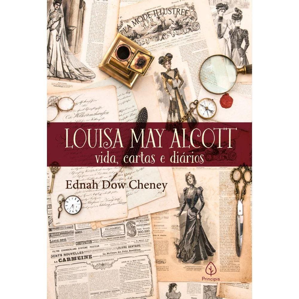 LOUISA MAY ALCOTT: VIDA, CARTAS E DIáRIOS