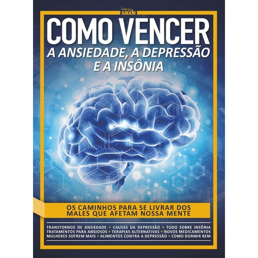 Como Vencer a Ansiedade, Depressão e Insônia