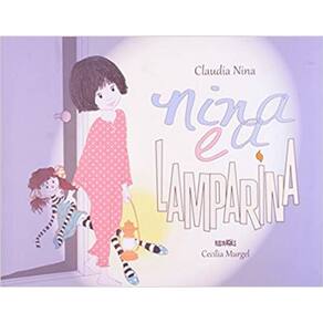 Nina E A Lamparina - Col. Sonhos De Ser