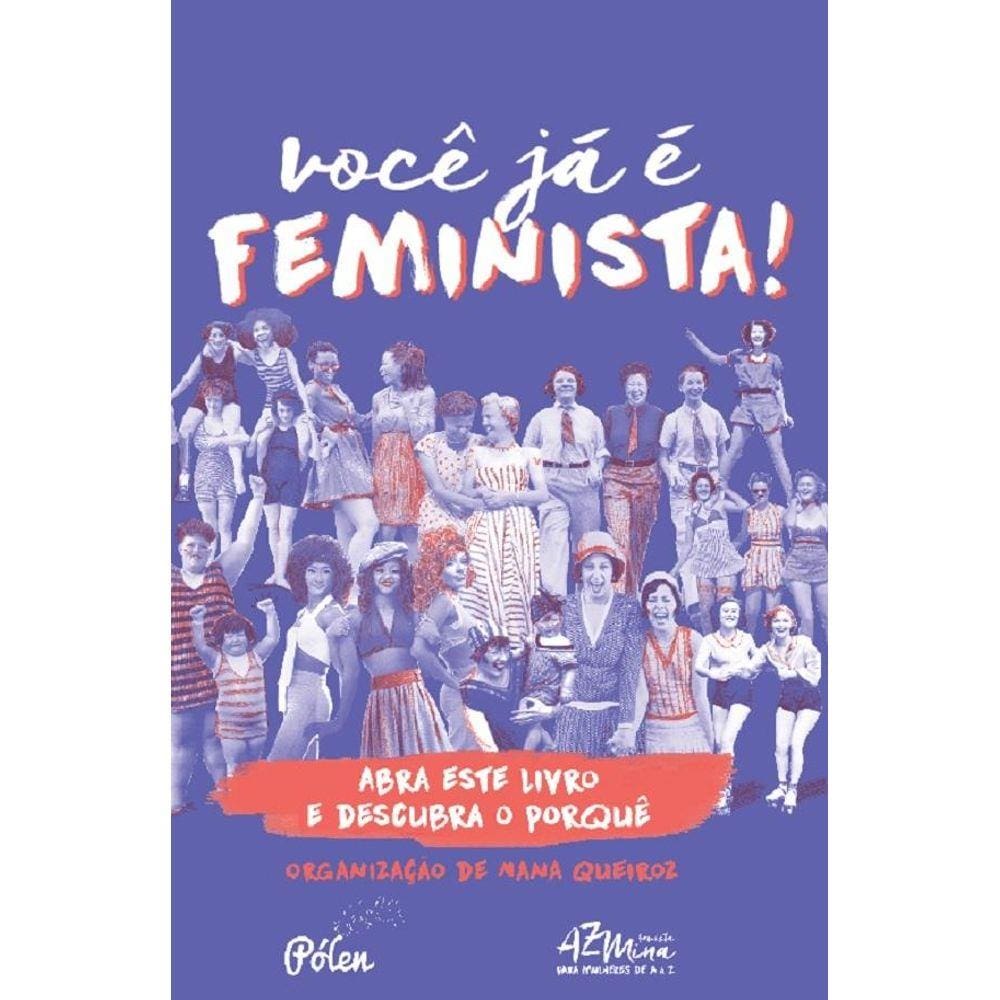 Você já é feminista!