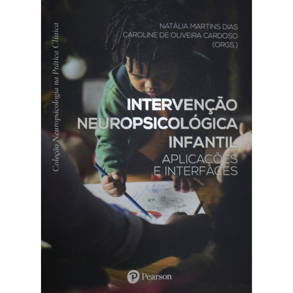 Intervencao neuropsicologica infantil aplicacoes e