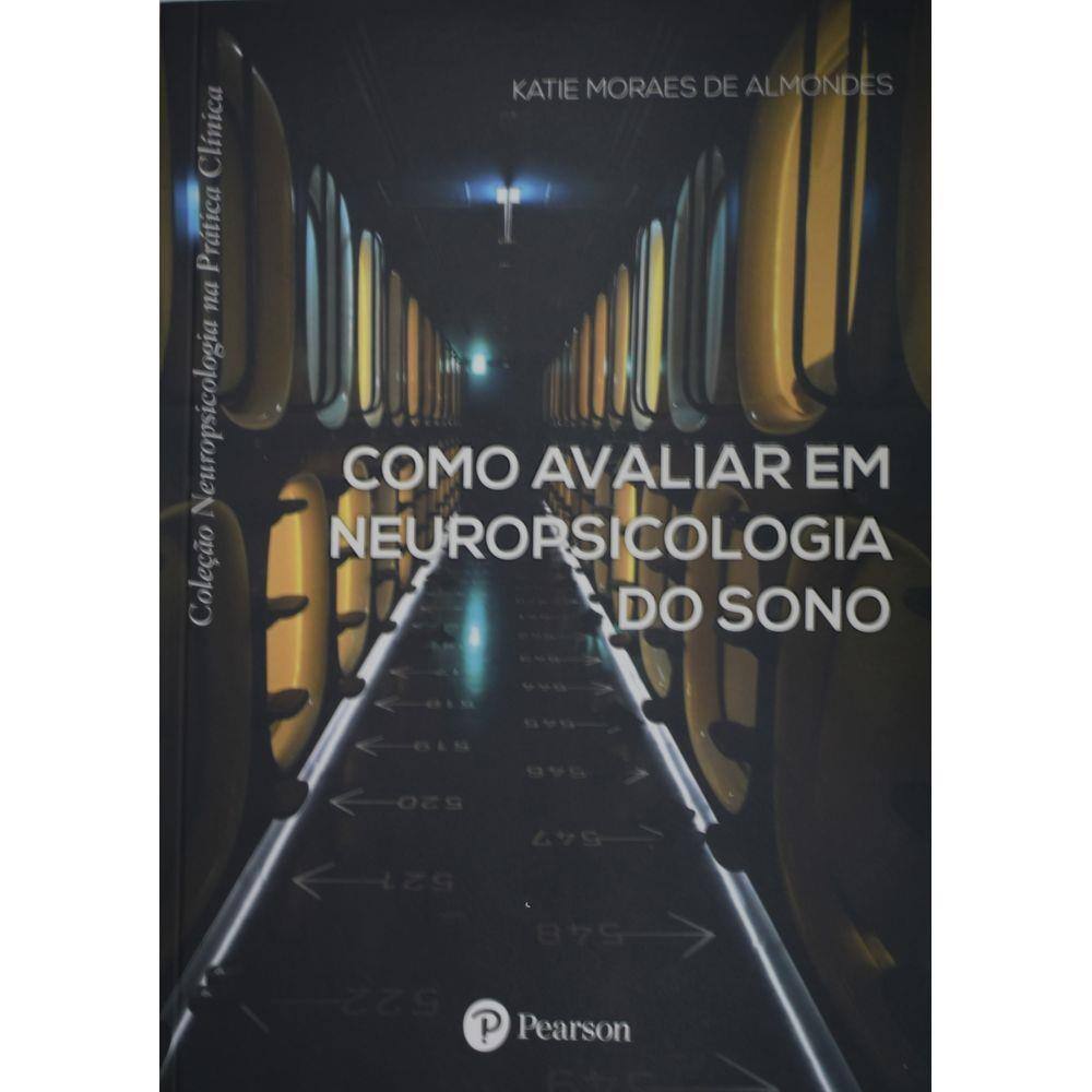 Como avaliar em neuropsicologia do sono
