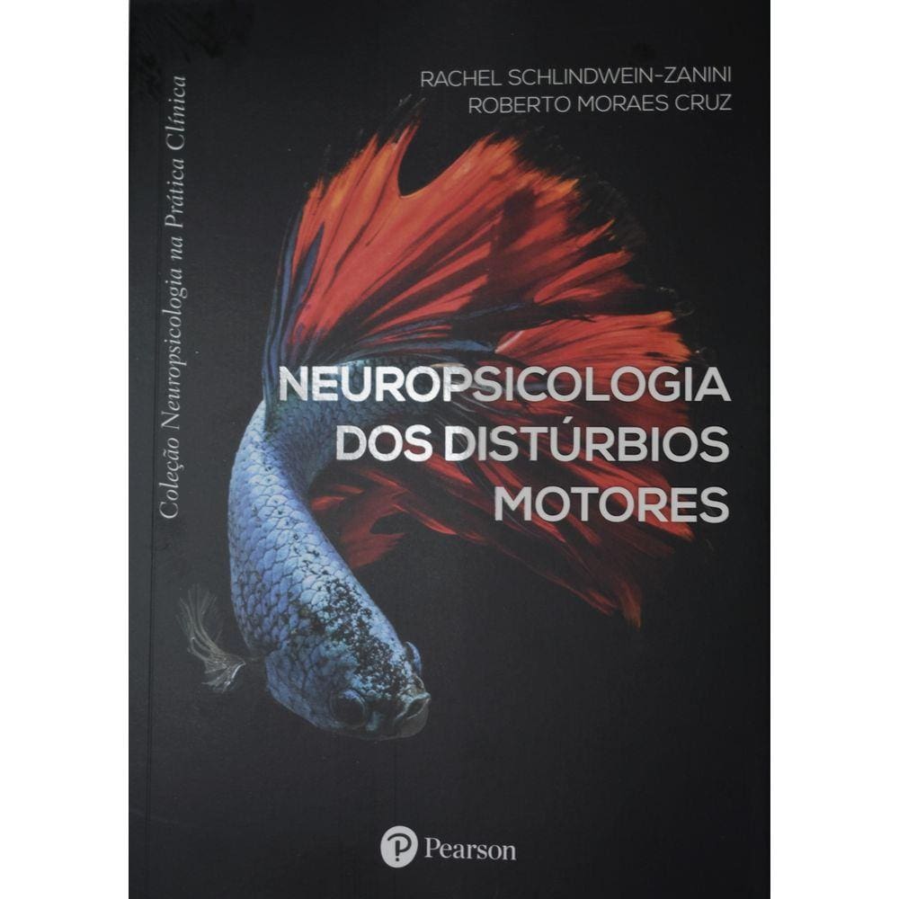 Neuropsicologia dos disturbios motores