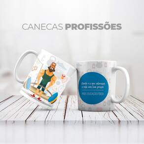 Caneca Personalizada Profissão Professor Educação Fisica