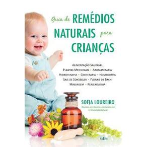 Guia De Remedios Naturais Para Criancas