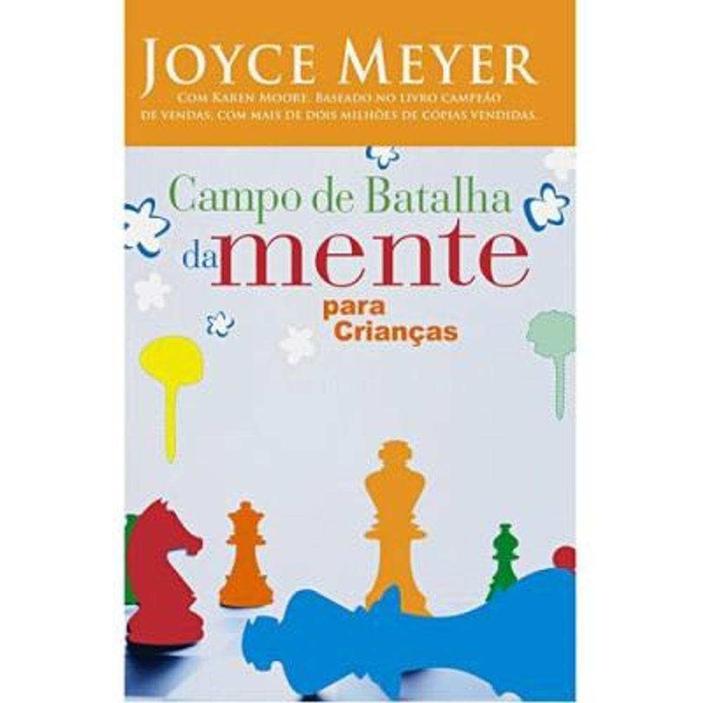 Campo De Batalha Na Mente Criança Joyce Meyer