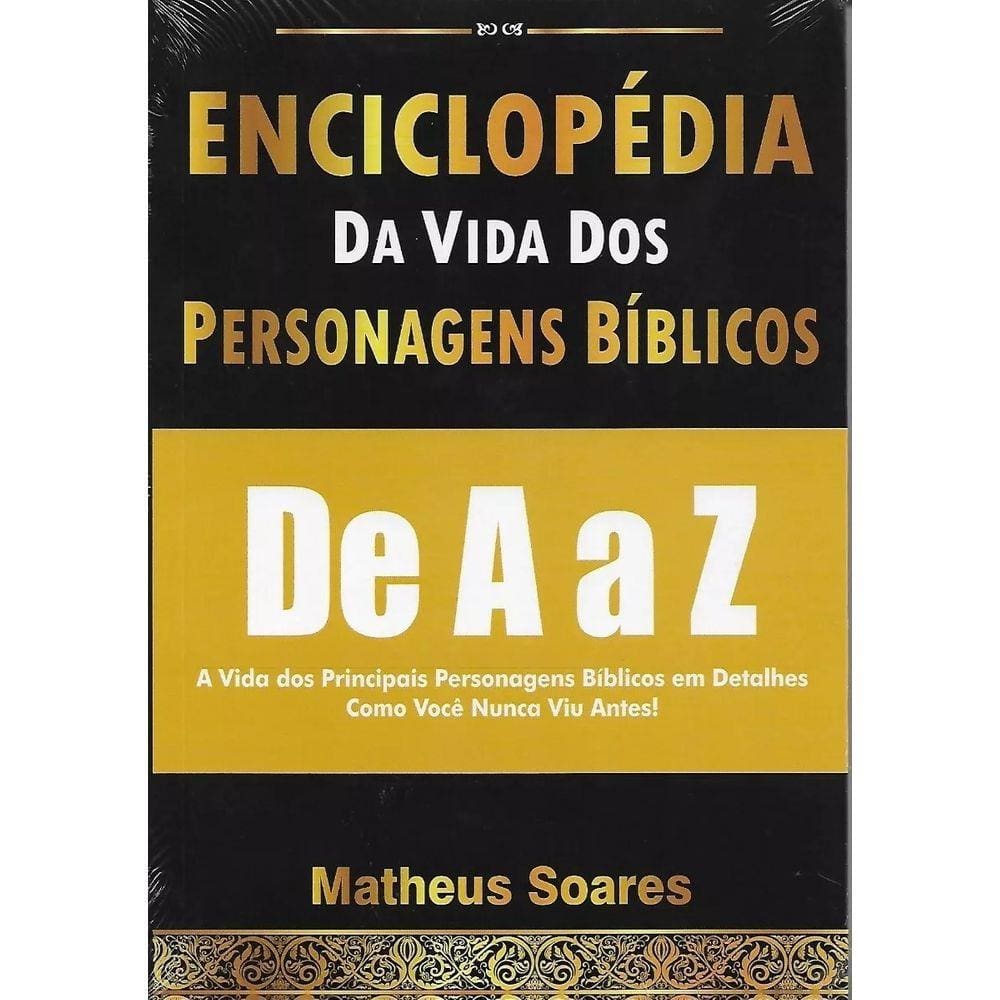 Enciclopédia Da Vida Dos Personagens Biblicos De A Z