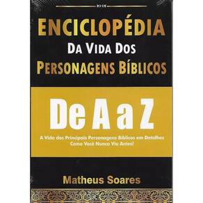 Enciclopédia Da Vida Dos Personagens Biblicos De A Z