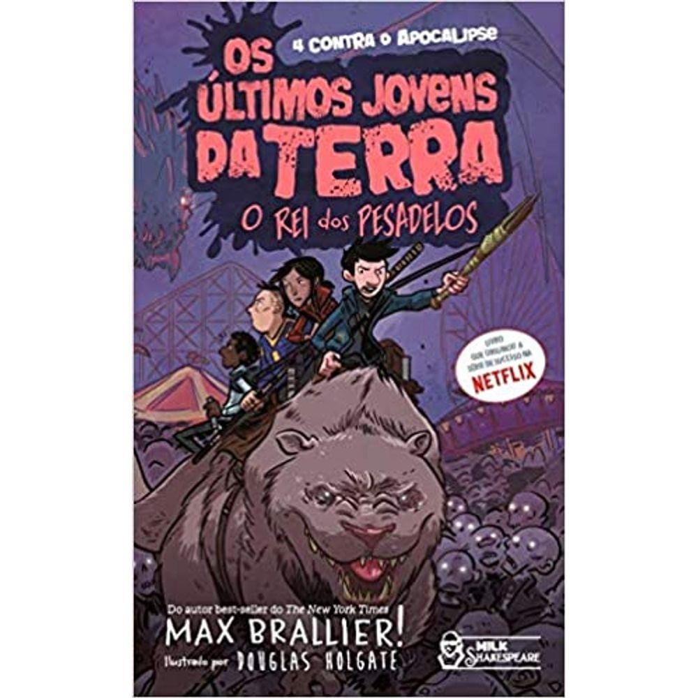 Os Últimos Jovens da Terra - O Rei dos Pesadelos