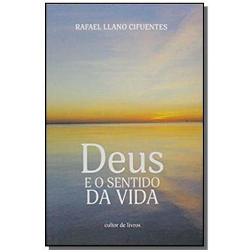 Deus E O Sentido Da Vida