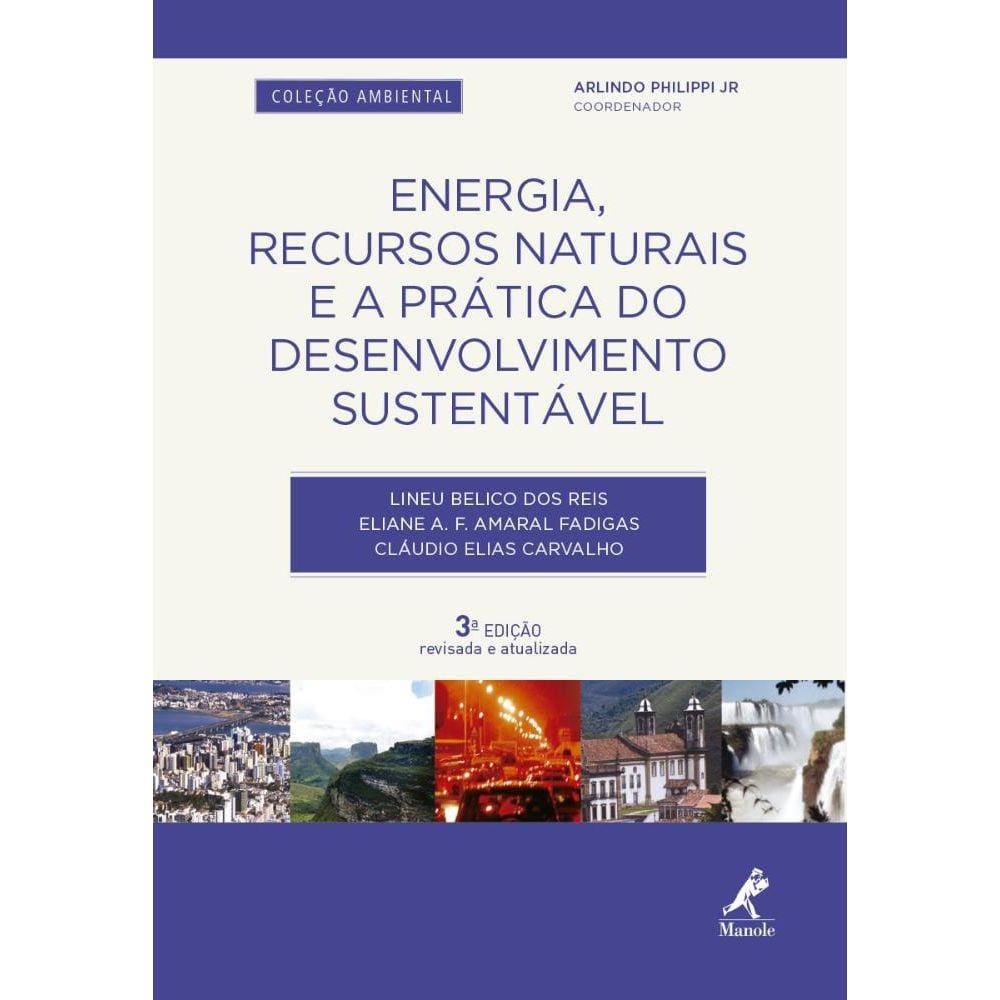 Energia, Recursos Naturais e a Prática do Desenvolvimento S