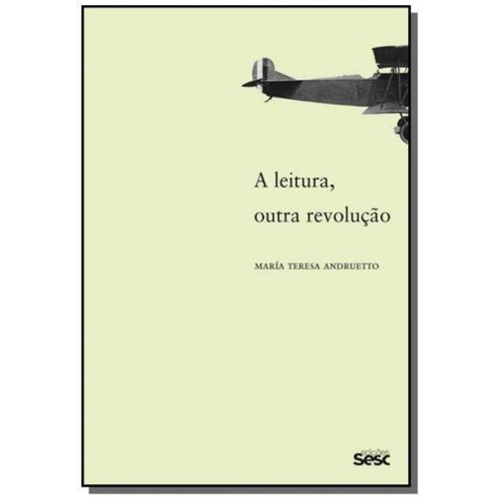 Leitura, Outra Revolucao, A