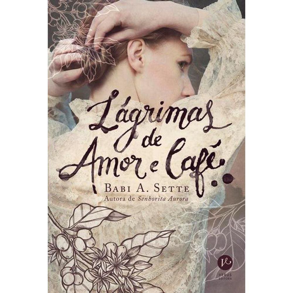 Lágrimas de Amor e Café