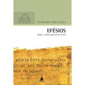 Efésios -  Hernandes Dias Lopes comentário expositivo