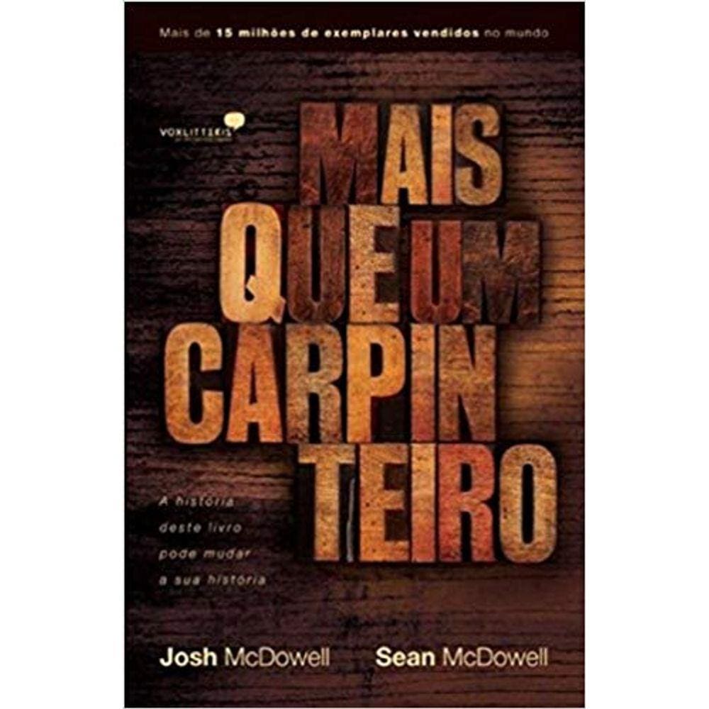 Mais Que Um Carpinteiro - Josh Mcdowell