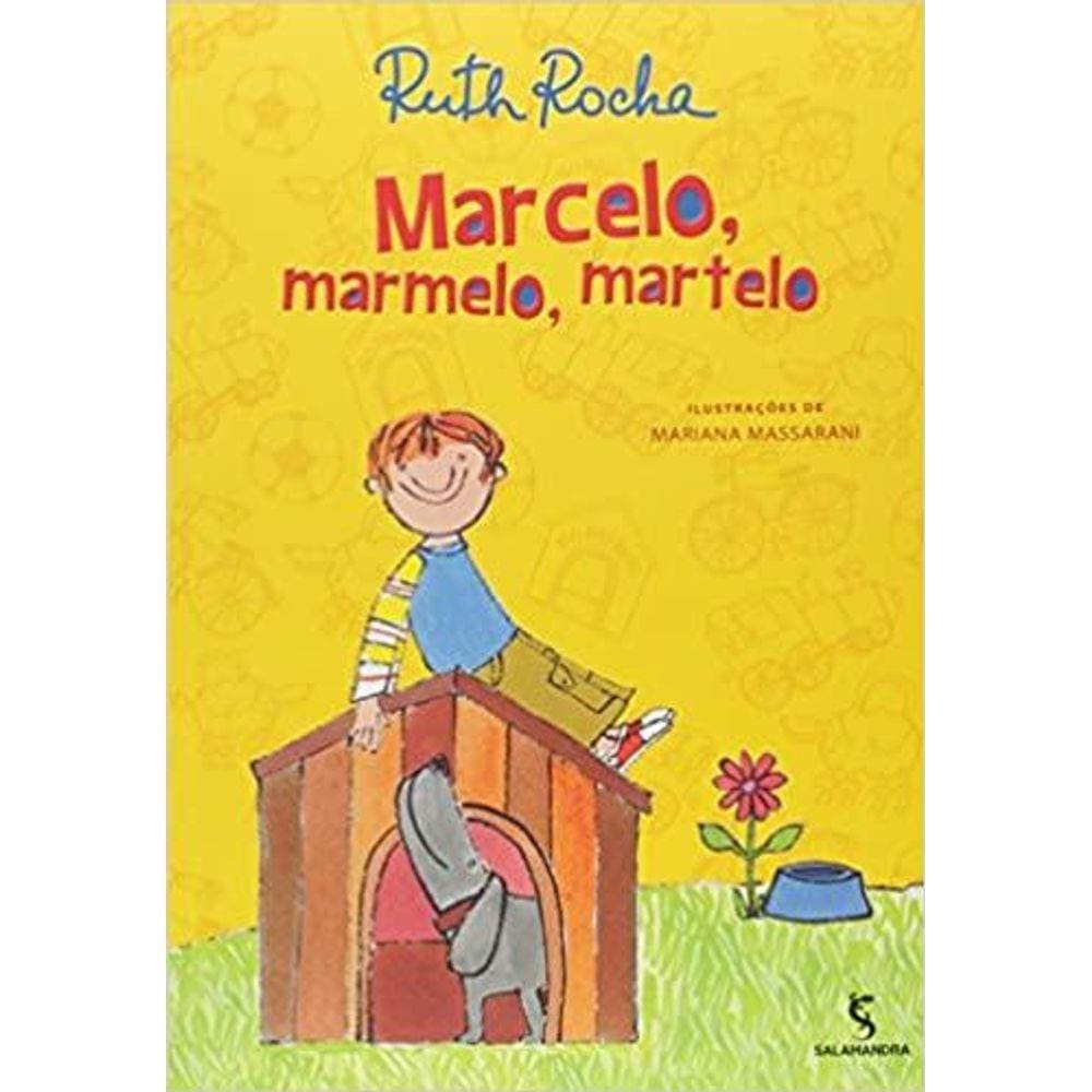 Marcelo, Marmelo, Martelo e Outras Histórias