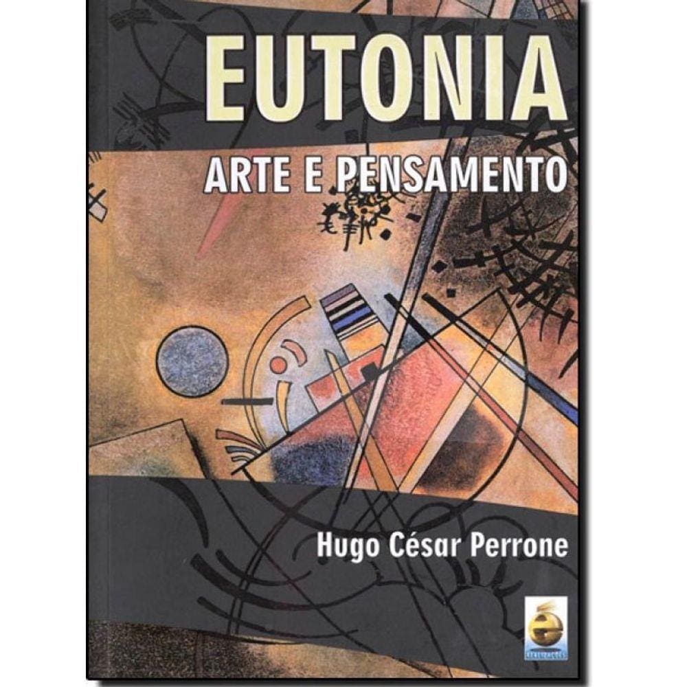 Livro Eutonia: Arte E Pensamento