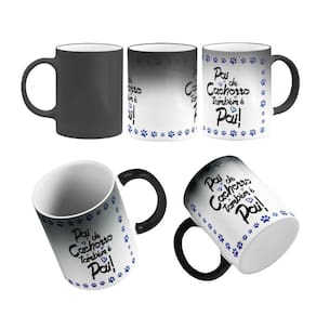 Caneca Mágica Pai De Cachorro Também É Pai De Pet Dia Pais