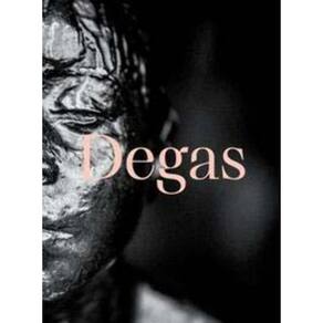 Degas - Dance, Politcs and Society
