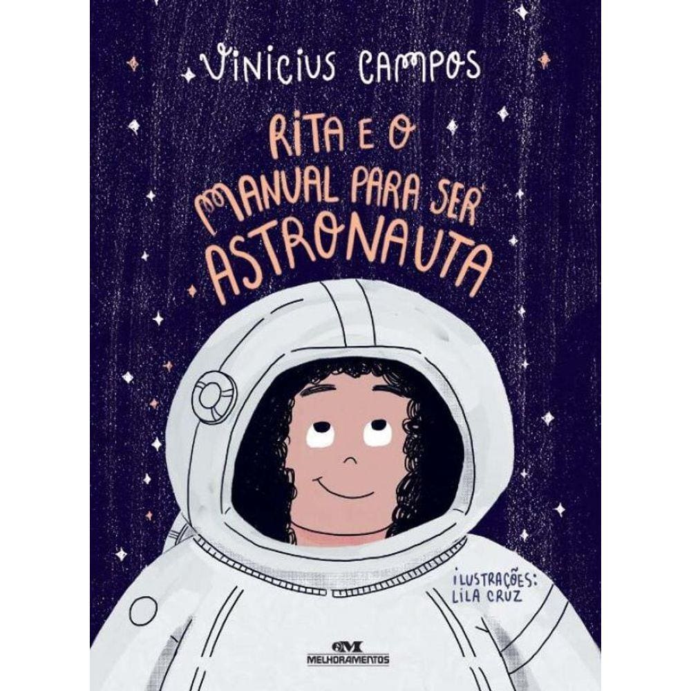 Rita e o Manual Para Ser Astronauta