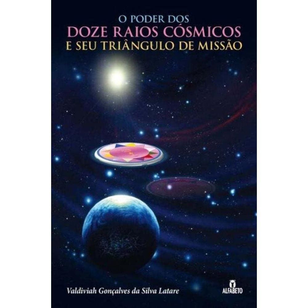 Poder Dos Doze Raios Cosmic. E Seu T. De Missao, O