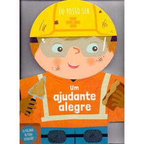 Eu Posso Ser - Um Ajudante Alegre