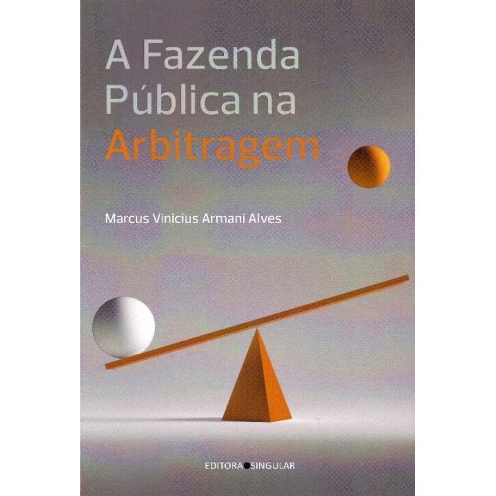 Fazenda Pública na Arbitragem, A