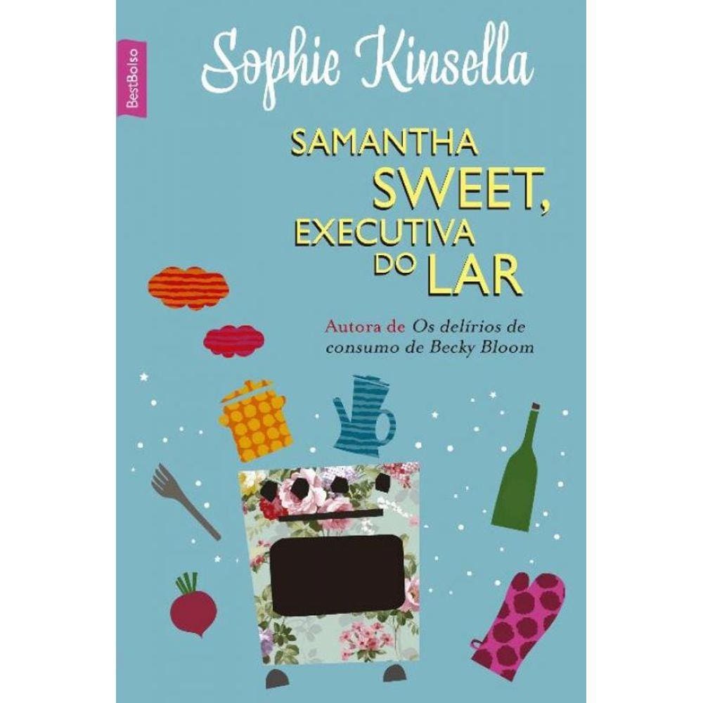 Samantha Sweet, Executiva Do Lar - Best Bolso