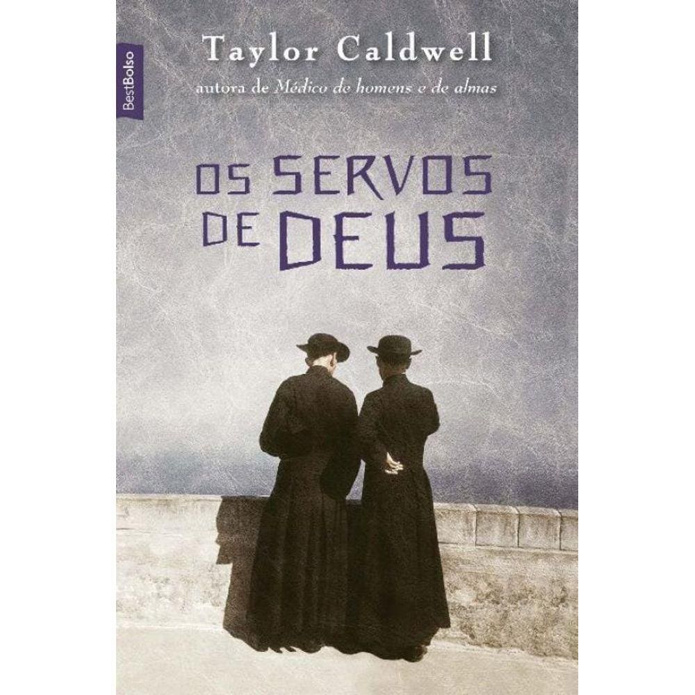 Servos de Deus, Os