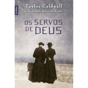 Servos de Deus, Os